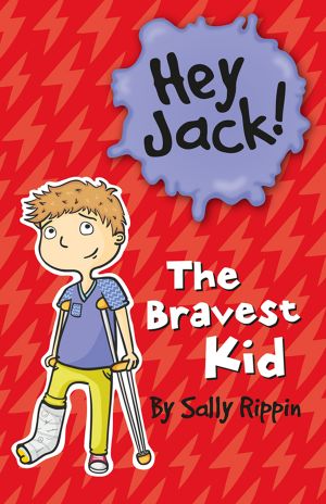 [Hey Jack 13] • The Bravest Kid